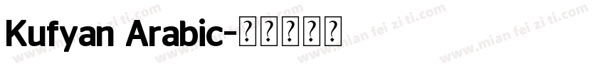 Kufyan Arabic字体转换
